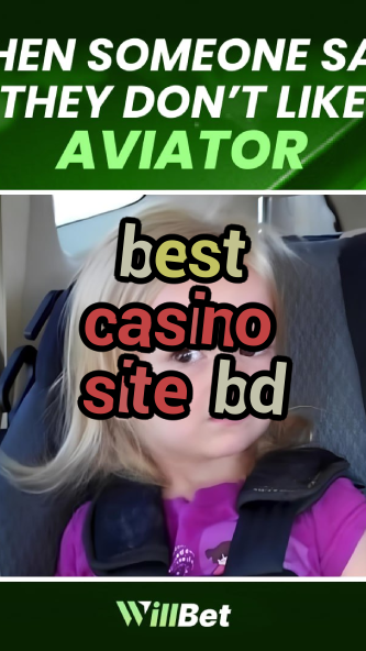 best casino site bd-igamblingorder.com